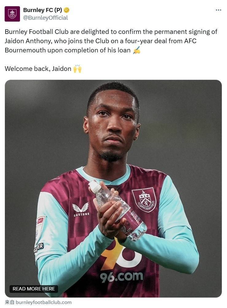 官方：伯恩利从伯恩茅斯直接买断杰登-安东尼，双方合同期为四年